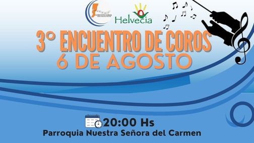 Helvecia: Se llevará adelante el Tercer Encuentro de Coros